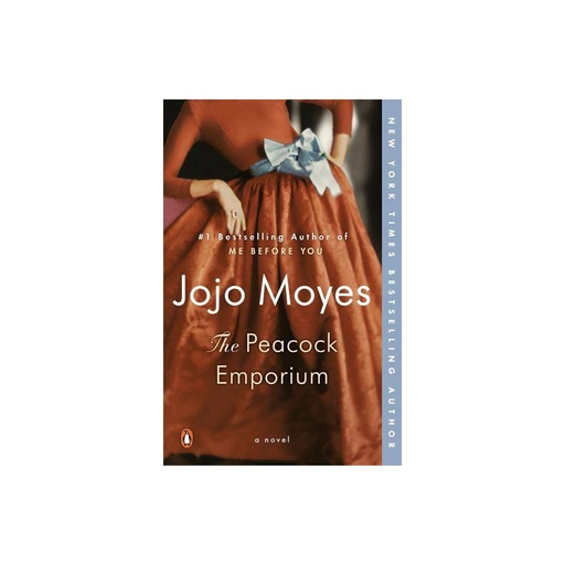The Peacock Emporium : a Novel by Jojo Moyes